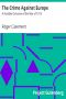 [Gutenberg 14728] • The Crime Against Europe: A Possible Outcome of the War of 1914